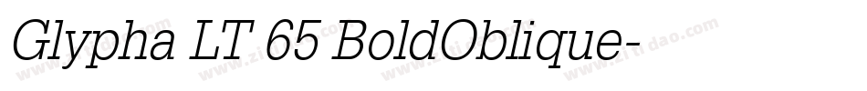 Glypha LT 65 BoldOblique字体转换
